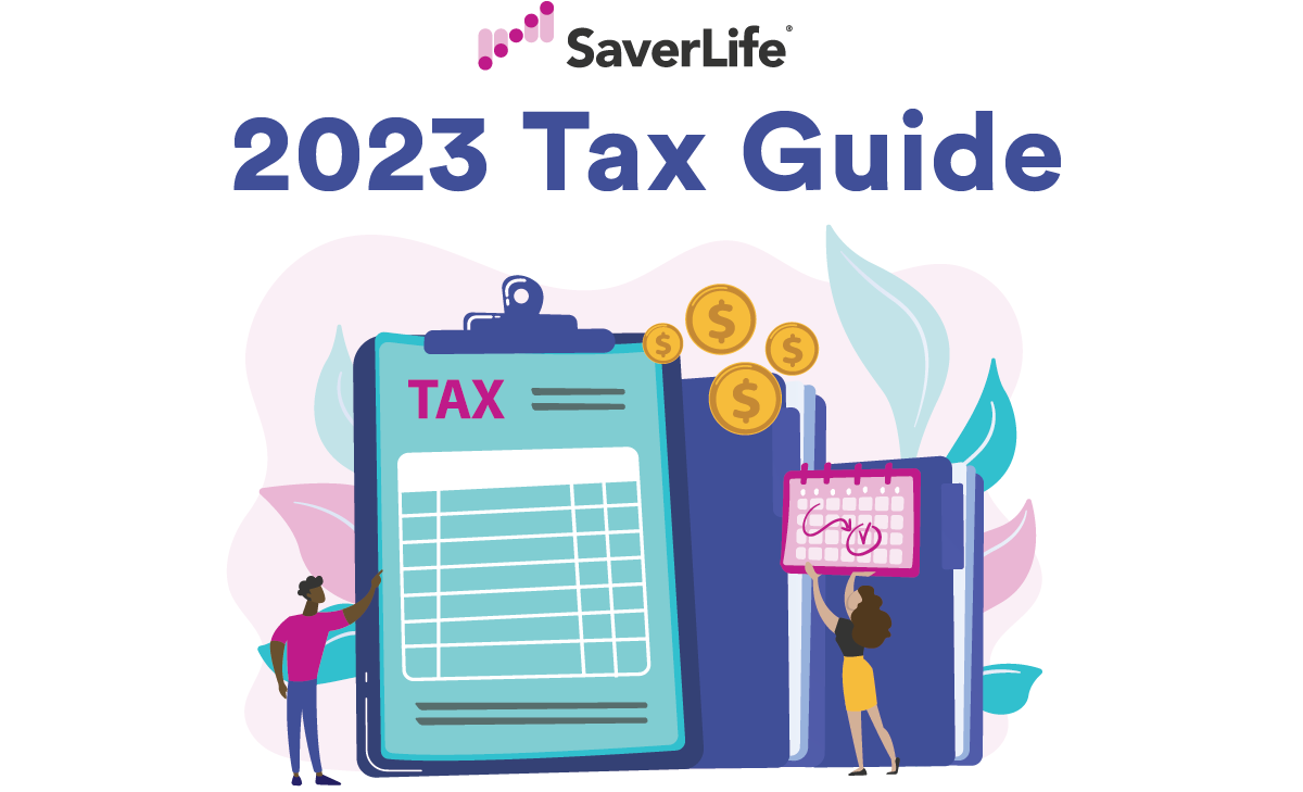 2023 Tax Time Guide | SaverLife